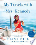 My_travels_with_Mrs__Kennedy